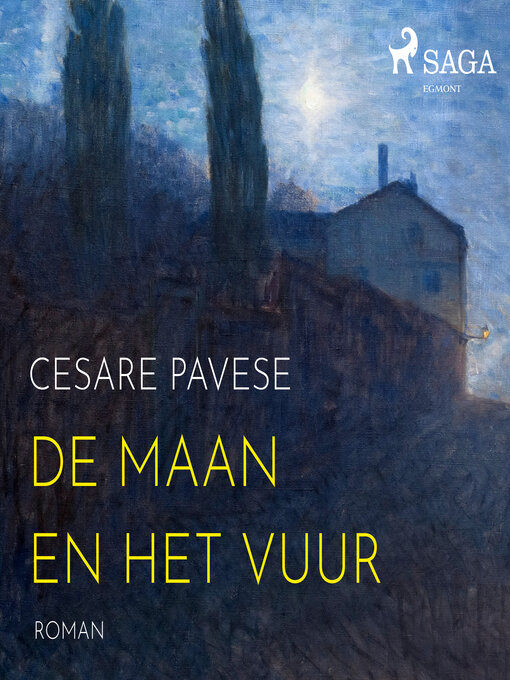 Title details for De maan en het vuur by Cesare Pavese - Wait list